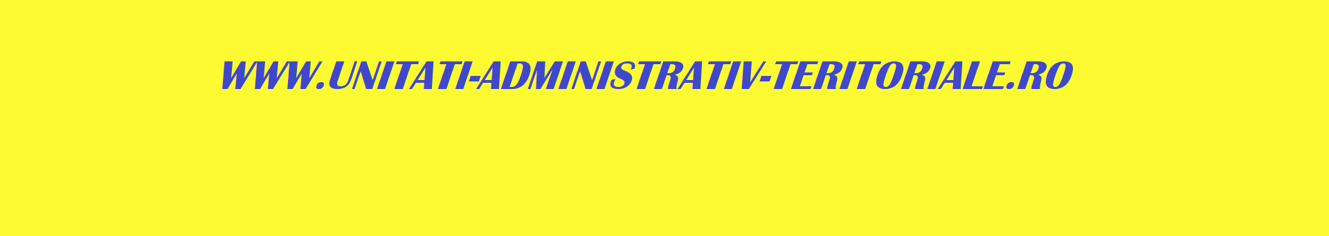 unitati administrativ teritoriale UAT